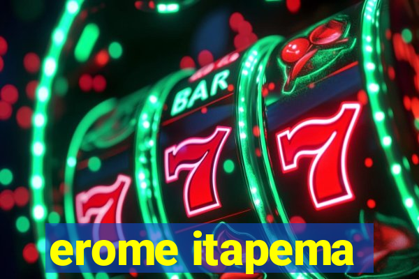 erome itapema